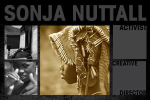 Sonja Nuttall: Activist/Creative Director Website